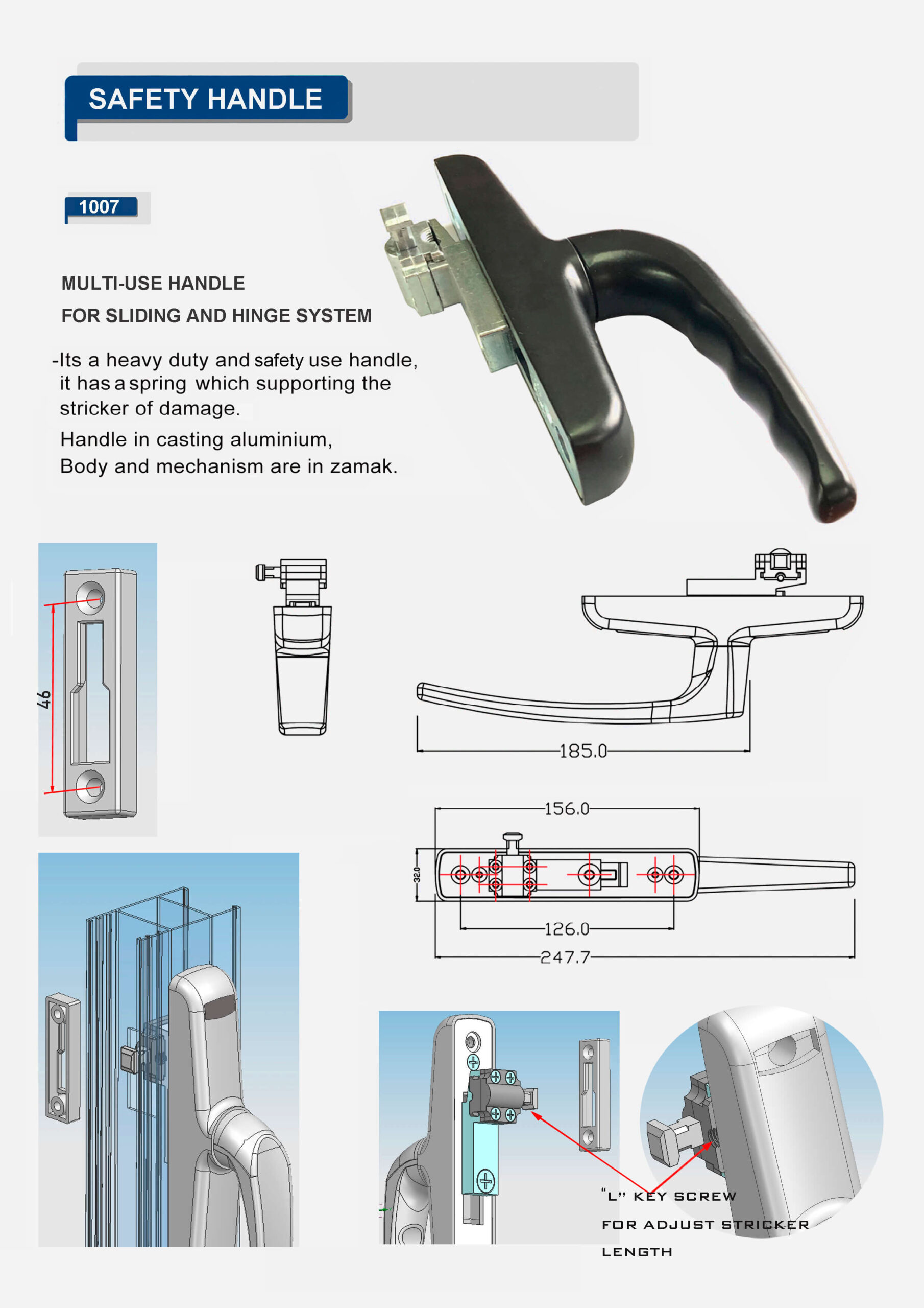 MULTI-USE HANDLE FOR SLIDING WINDOWS AND HINGE SYSTEM 1007