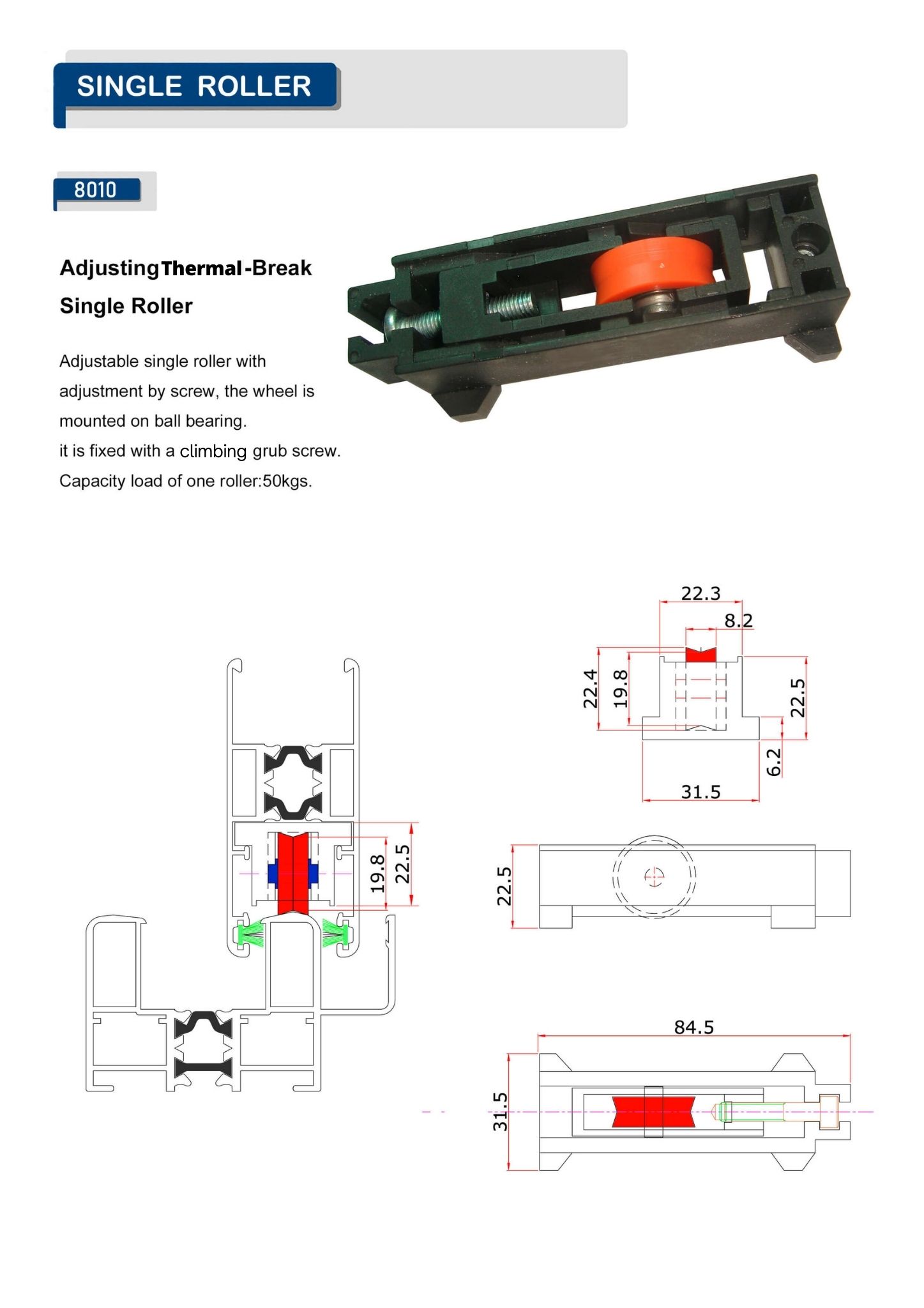 Adjusting Thermal-Break Single Roller
